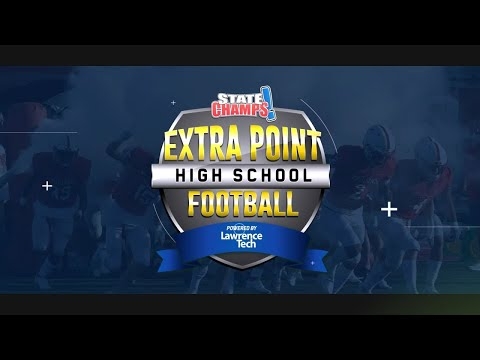 STATE CHAMPS! Michigan: Extra Point Playoffs Week 3 | Michigan High School Athletic Association - Vimarsana News